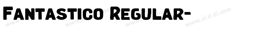 Fantastico Regular字体转换